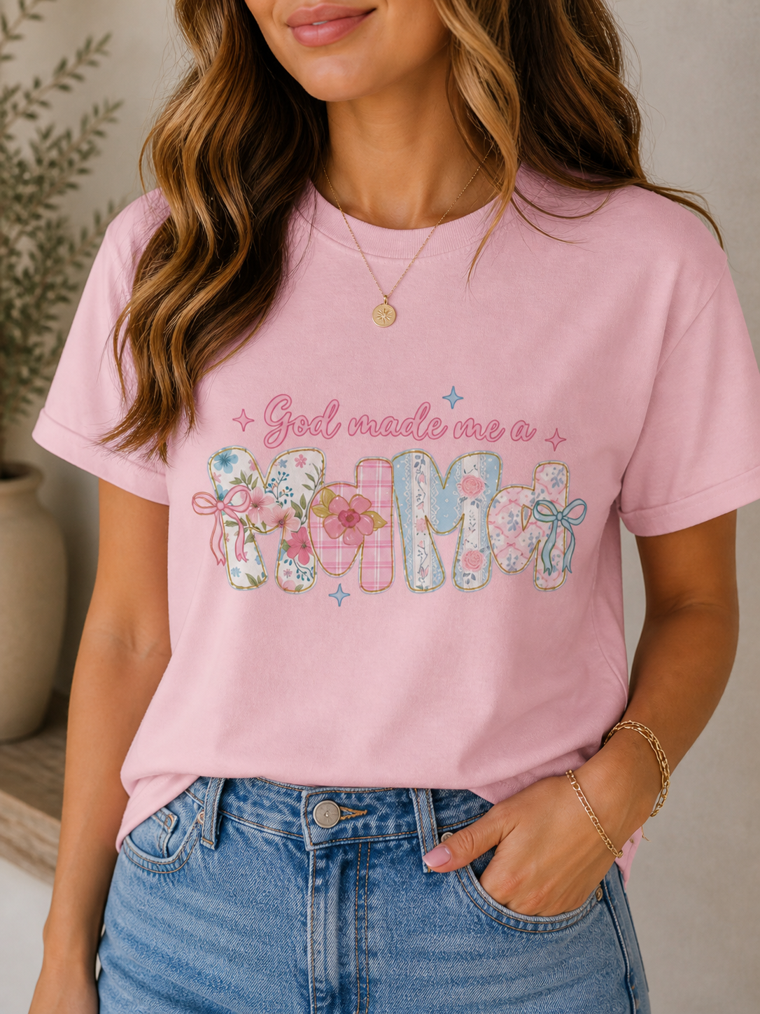 God Made Me A Mama- Pink